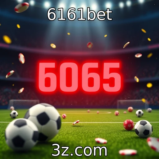 6161bet Análise detalhada das melhores apostas esportivas de 2025